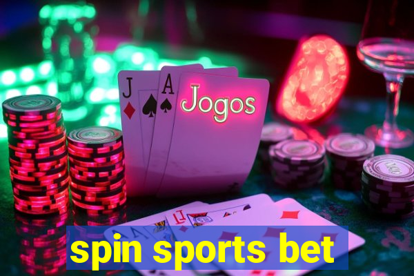 spin sports bet